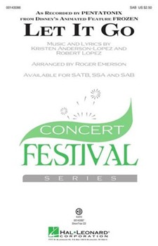 Let It Go by Lopez Robert - Emerson Roger - Pentatonix for SAB