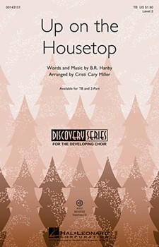 Up on the Housetop by Hanby Benjamin R - Miller Cristi Cary - for TB