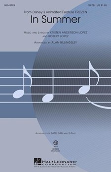 In Summer by Lopez Robert - Billingsley Alan - Josh Gad for SATB