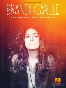 Brandi Carlile - The Firewatcher's Daughter GTR