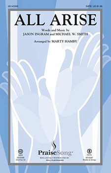 All Arise by Smith Michael W - Hamby Marty - Michael W. Smith for SATB