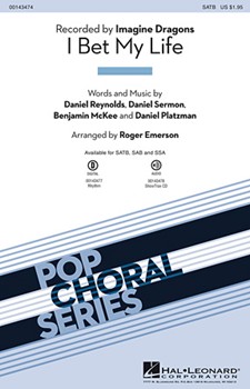 I Bet My Life by - Emerson Roger - Imagine Dragons for SSA