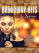 Broadway Hits for Soprano w/cd [vocal]