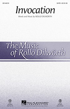 Invocation by Dilworth Rollo for SATB
