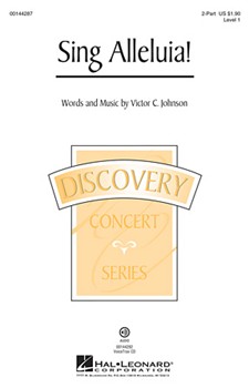 Sing Alleluia by Johnson Victor C for 2-Part