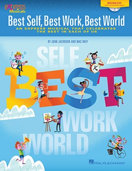 Best Self Best Work Best World by Huff and Jacobson for Director's Kit