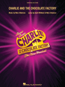 Charlie and the Chocolate Factory New Musical Vocal Selections [pvg]