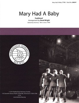 Mary Had A Baby by - Wright David - for TTBB a cappella
