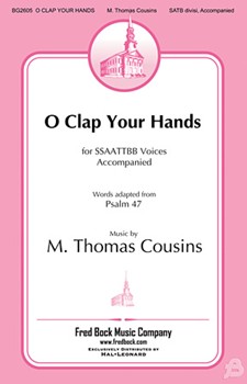 O Clap Your Hands by Cousins M Thomas for SATB