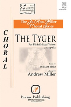 Tyger by Miller Andrew for SATB divisi a cappella