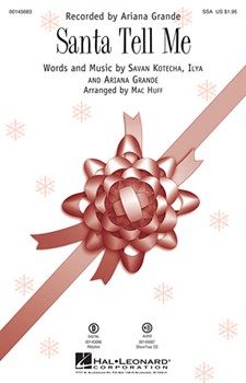 Santa Tell Me by Kotecha Savan - Huff Mac - Ariana Grande for SSA