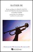 Rather Be - Marching Band Arrangement