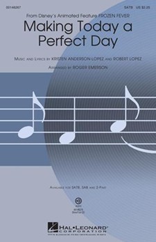 Making Today a Perfect Day by Lopez Robert - Emerson Roger - for SATB