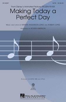 Making Today a Perfect Day by Lopez Robert - Emerson Roger - for SATB