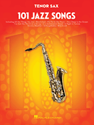 101 Jazz Songs for Tenor Sax Tenor Sax
