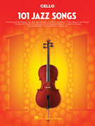 Hal Leonard Various   101 Jazz Songs for Cello