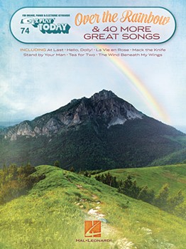 Over the Rainbow & 40 More Great Songs - EZ Play Today #74 - EZ Play