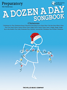 Willis Various Carolyn Miller  Dozen a Day Christmas Songbook - Preparatory