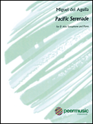 Pacific Serenade [alto sax] Miguel del Aguila