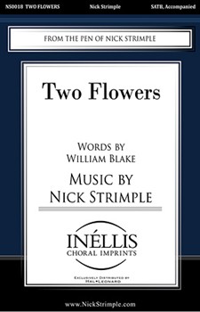Two Flowers by Strimple Nick for SATB