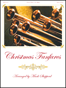 Christmas Fanfares - Hymn Flourishes for Organ, Brass and Timpani ORGAN/BRAS