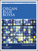Organ Blue Bossa [organ] Macchia