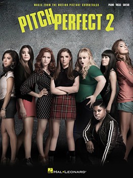 Pitch Perfect 2 by Various for Movie Voc