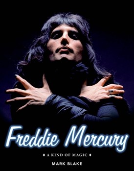 Freddie Mercury - A Kind of Magic by Blake Mark Freddie Mercury for Text