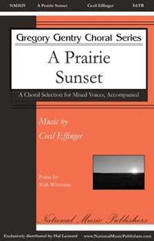 Prairie Sunset by Effinger Cecil for SATB