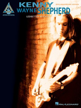 Kenny Wayne Shepherd - Ledbetter Heights (20th Anniversary Edition) by Kenny Wayne Shepherd for