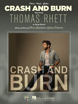 Crash and Burn by Thomas Rhett for