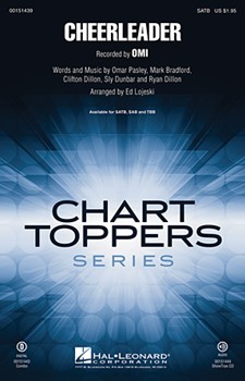 Cheerleader by Dunbar Bradford Dillon Pasley and Dillon - Lojeski Ed - Omi for SATB