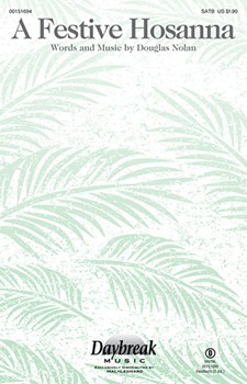 A Festive Hosanna [choral satb]