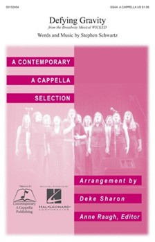 Defying Gravity by Schwartz Stephen - Sharon Deke - for SSAA a cappella