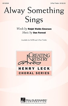 Alway Something Sings forrest Dan Ralph Waldo Emerson for 3-Part Treble