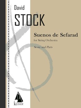 Suenos De Sefarad for String Orchestra - Full Score by Stock David for Full Score