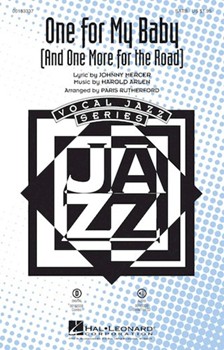 One for My Baby and One More for the Road by Mercer and Arlen - Rutherford Paris - for SATB