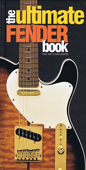 The Ultimate Fender Book by for