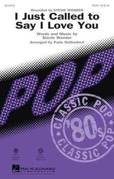 I Just Called to Say I Love You by Wonder Stevie - Rutherford Paris - Stevie Wonder for SATB