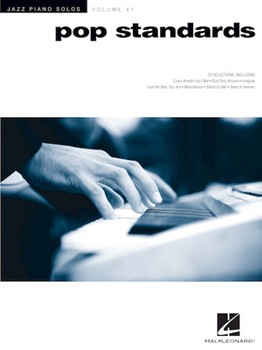 Pop Standards - Jazz Piano Solos Series Volume 41 Piano