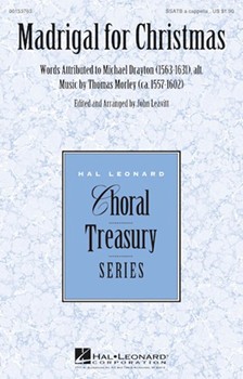 Madrigal for Christmas by Morley Thomas - Leavitt John - Michael Drayton for SSATB a cappella