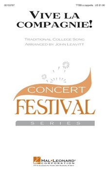 Vive la compagnie by Traditional - Leavitt John - for TTBB a cappella (Trad. College Song)