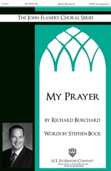 My Prayer by Burchard Richard Stephen Bock for SATB and Piano