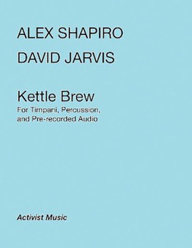Kettle Brew w/online audio [percussion ensemble] Shapiro/Jarvis Perc Ens