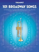 Hal Leonard Various   101 Broadway Songs for Trumpet