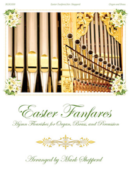 Easter Fanfares: Hymn Flouishes for Organ, Brass & Timpani