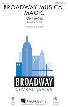 Broadway Musical Magic by - Huff Mac - for SAB and Piano