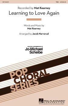 Learning to Love Again by Kearney Mat - Narverud Jacob J - Mat Kearney for TBB and Piano