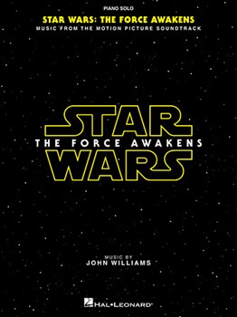 Hal Leonard John Williams          Star Wars - Episode VII - The Force Awakens