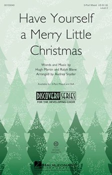 Have Yourself a Merry Little Christmas by Martin and Blane - Snyder Audrey - for 3-Part Mixed and Piano